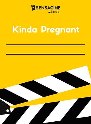 Cartel de Kinda Pregnant